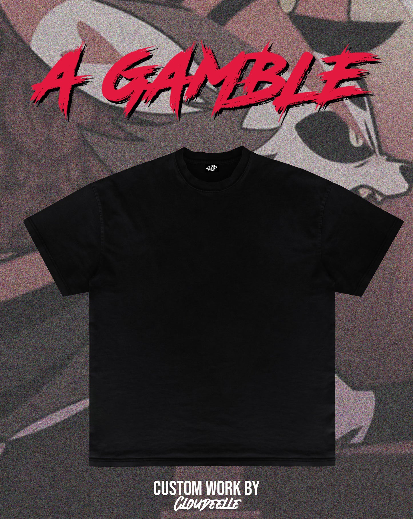"A Gamble" - Oversized Tee