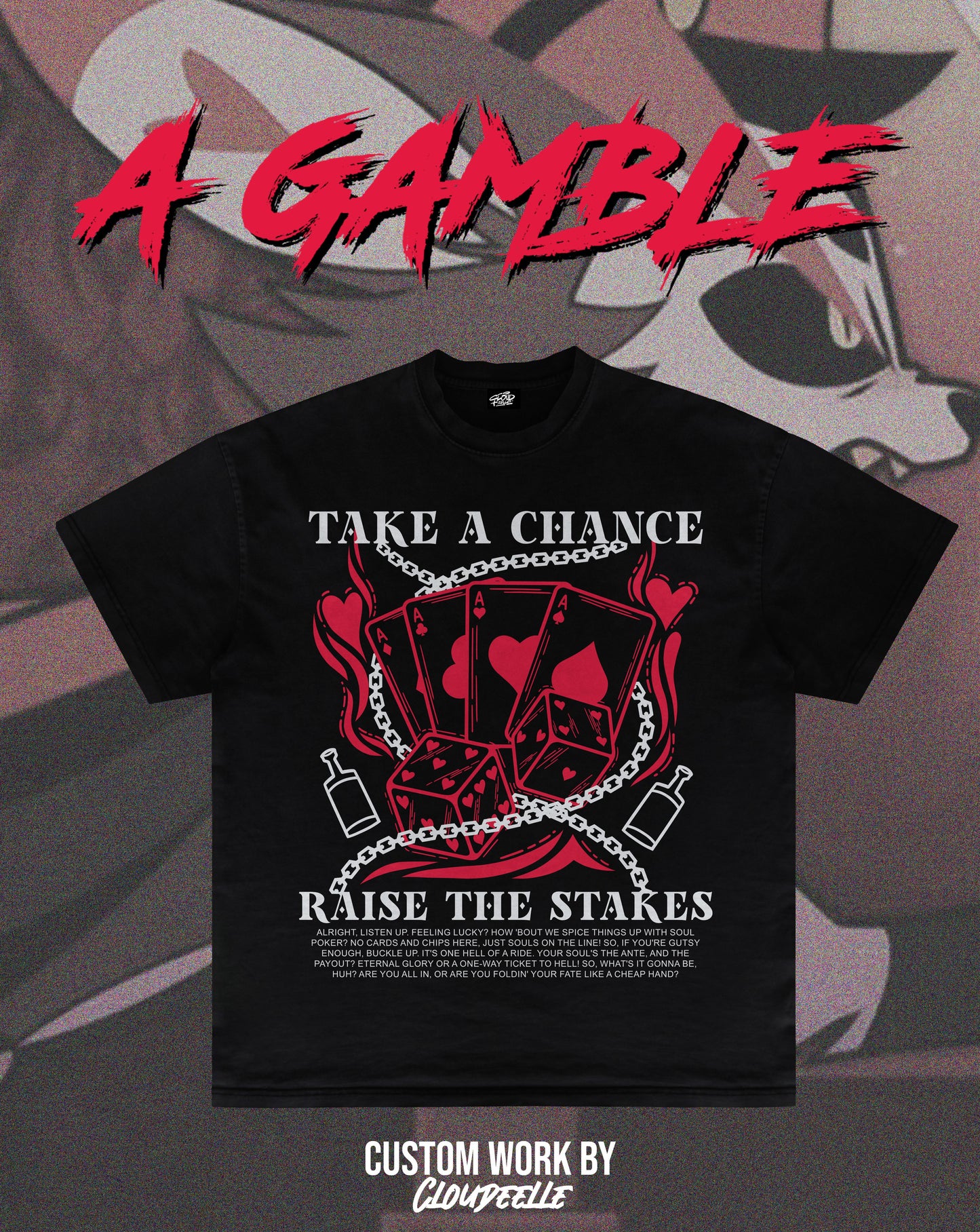 "A Gamble" - Oversized Tee