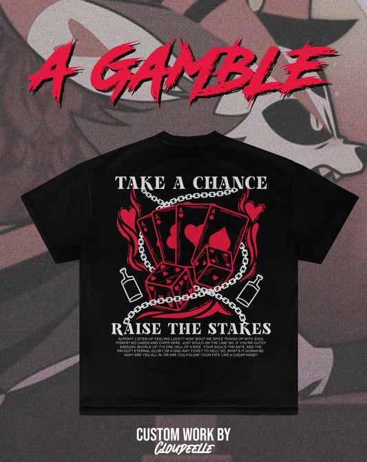"A Gamble" - Oversized Tee
